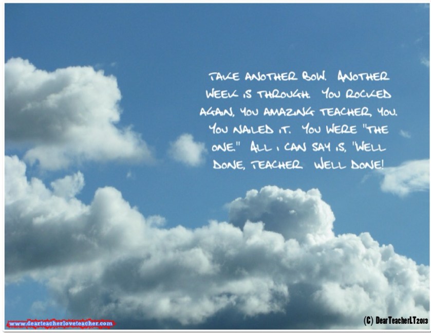 (c)DearTeacherLT2013 (You may use the image if you link back to the blog and/or give credit to Dear Teacher/Love Teacher)  